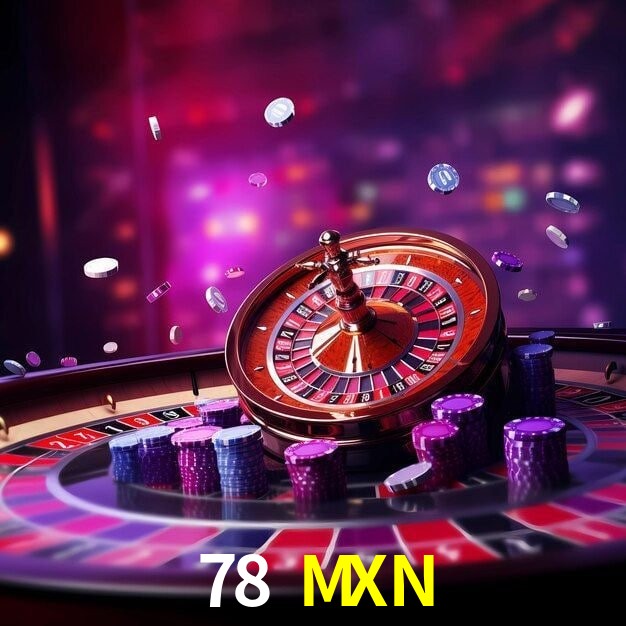78 MXN Casino - juegos, cajero y retiros Lobby 78 MXN Casino con mesas, rodillos, cajero y acceso móvil seguro
